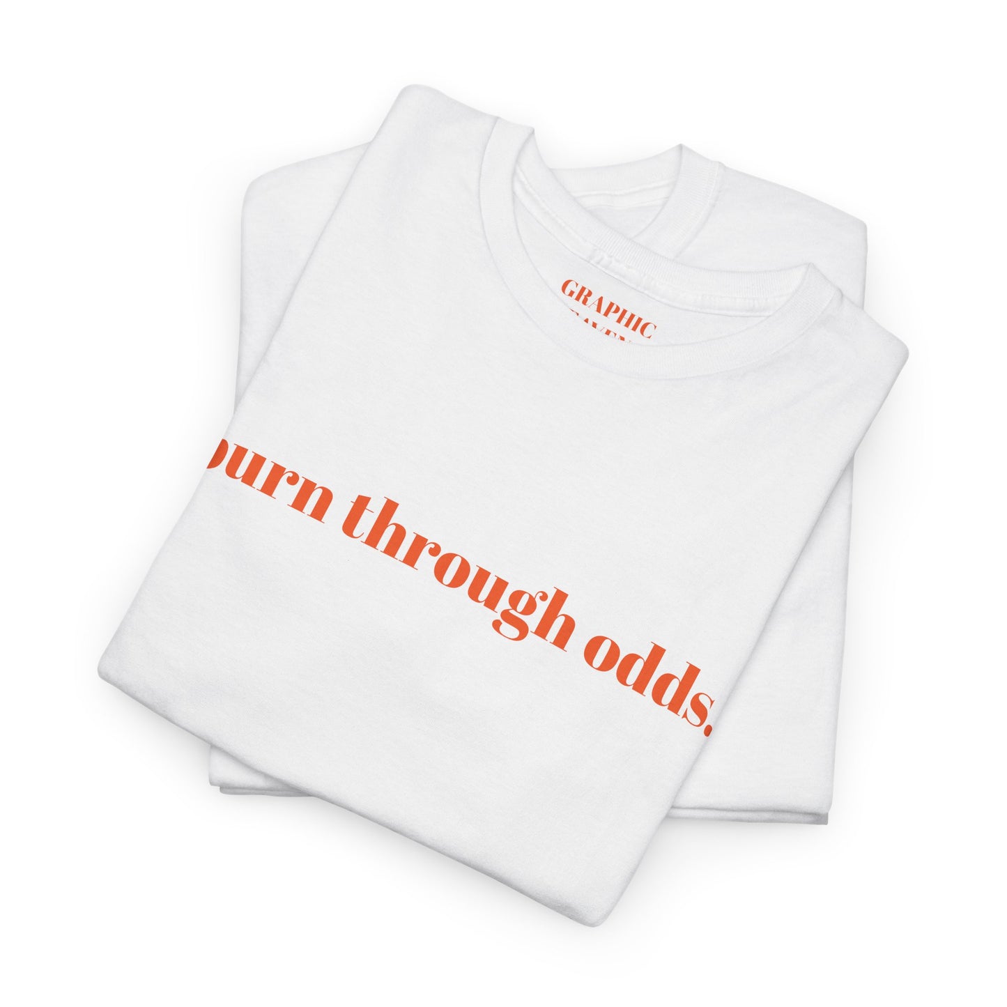 Burn Through Odds Tee